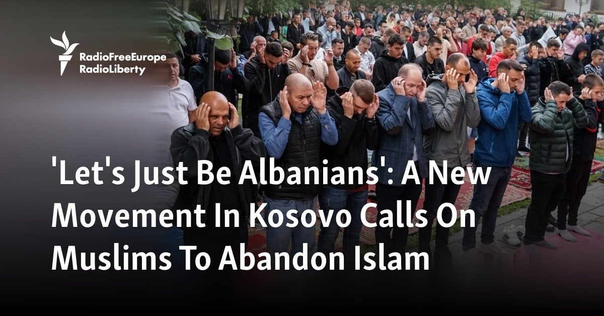 「アルバニア人でいよう」:コソボの新たな運動がイスラム教徒にイスラム教の放棄を呼びかけ News WACOCA JAPAN