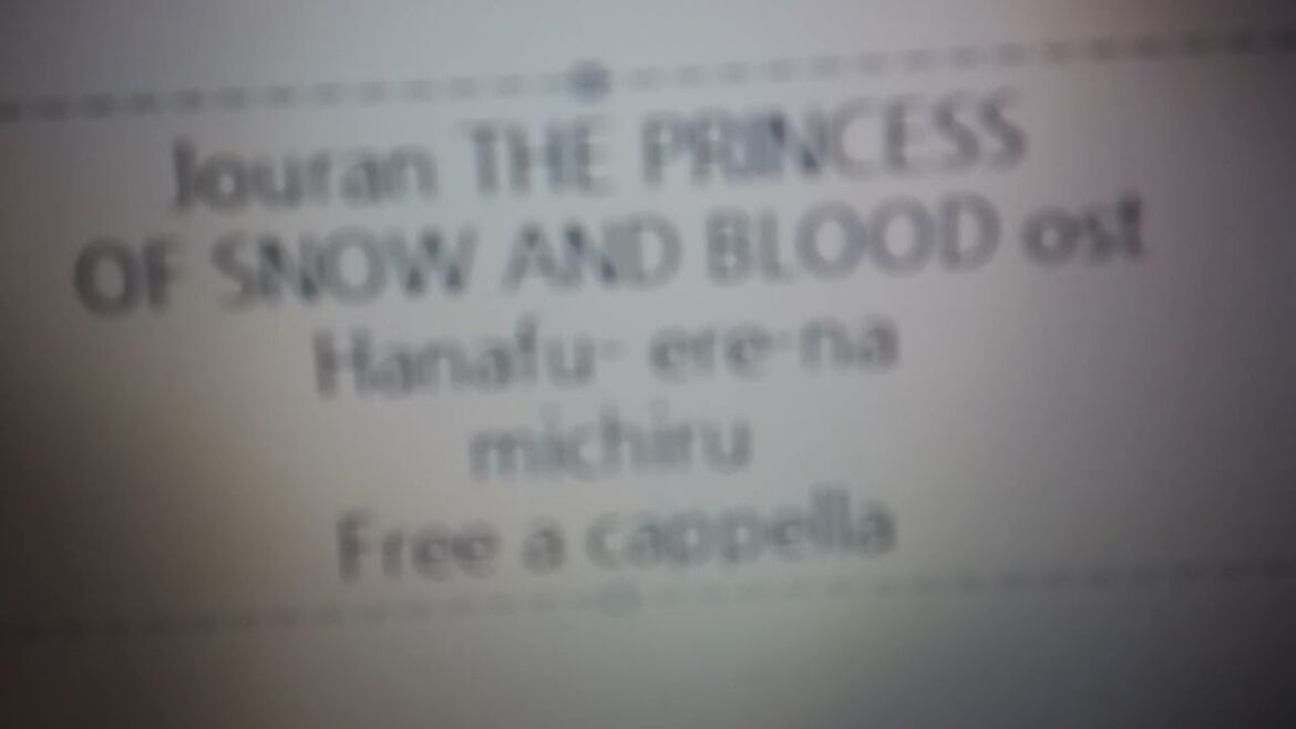 擾乱 THE PRINCESS OF SNOW AND BLOOD OST - 花風エレーナ · 未知瑠 Free a cappella フリーアカペラ