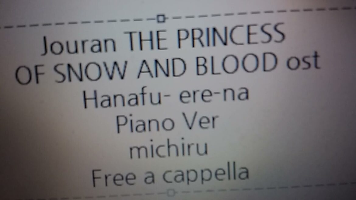 擾乱 THE PRINCESS OF SNOW AND BLOOD OST - 花風エレーナ Piano Ver. · 未知瑠 Free a cappella フリーアカペラ