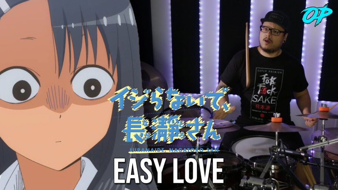 Ijiranaide, Nagatoro-San 「イジらないで、長瀞さん」// Season 1 OP // Sumire Uesaka 上坂すみれ -「EASY LOVE」- Drum Cover Ijiranaide, Nagatoro-San 「イジらないで、長瀞さん」// Season 1 OP // Sumire Uesaka 上坂すみれ -「EASY LOVE」- Drum Cover