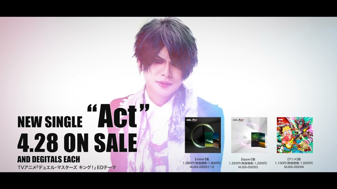 vistlip『Act』Music Video[short ver.]（TVアニメ「デュエルマスターズ キング!」ED主題歌）