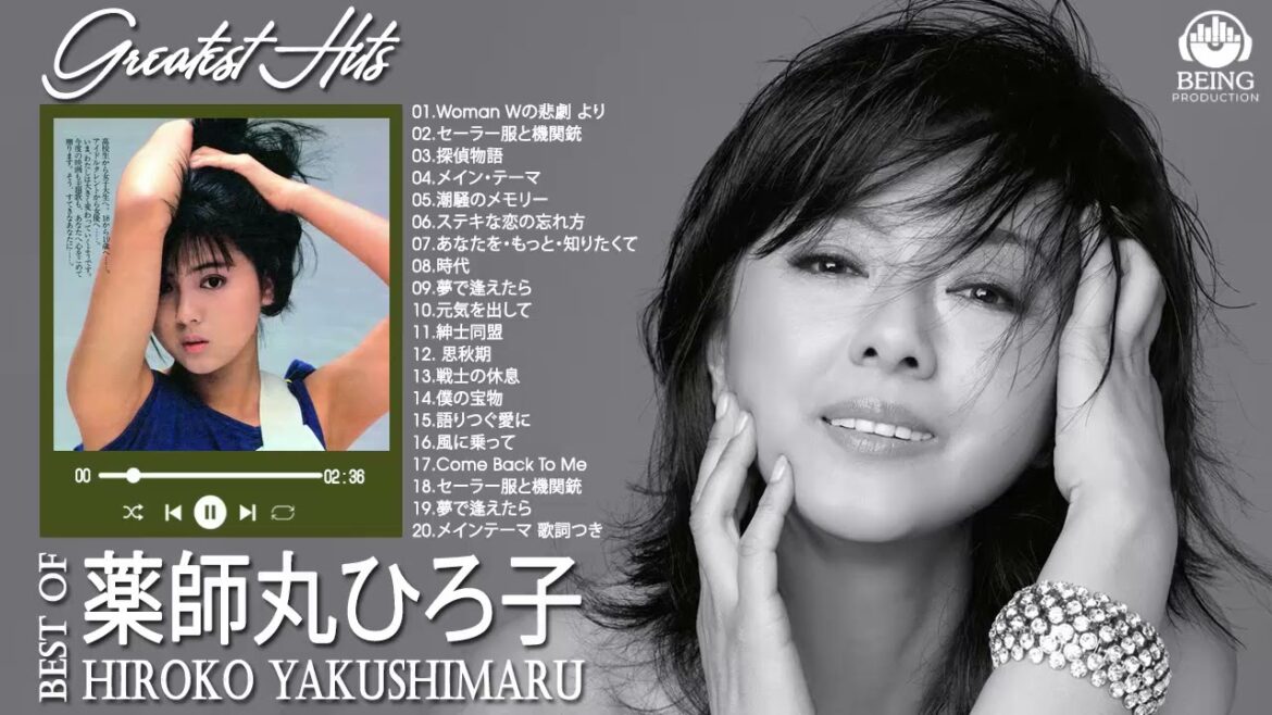 薬師丸ひろ子 人気曲 JPOP BEST ヒットメドレー 邦楽 最高の曲のリスト 1