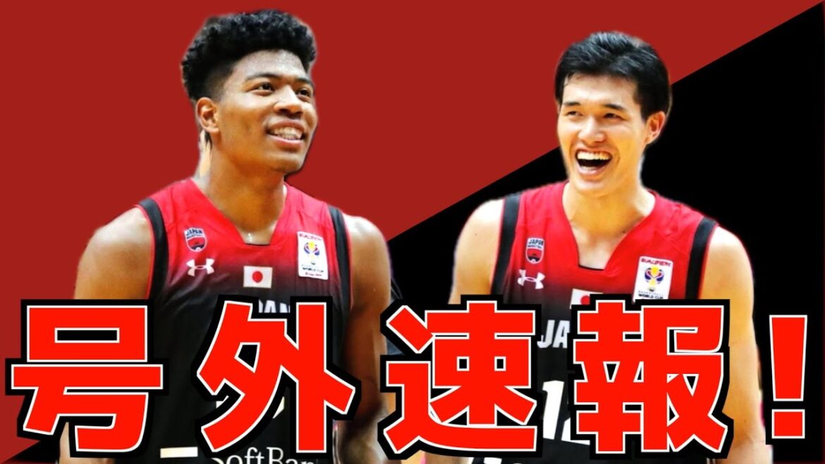 【号外】八村塁と渡邊雄太が日本代表に合流する件！