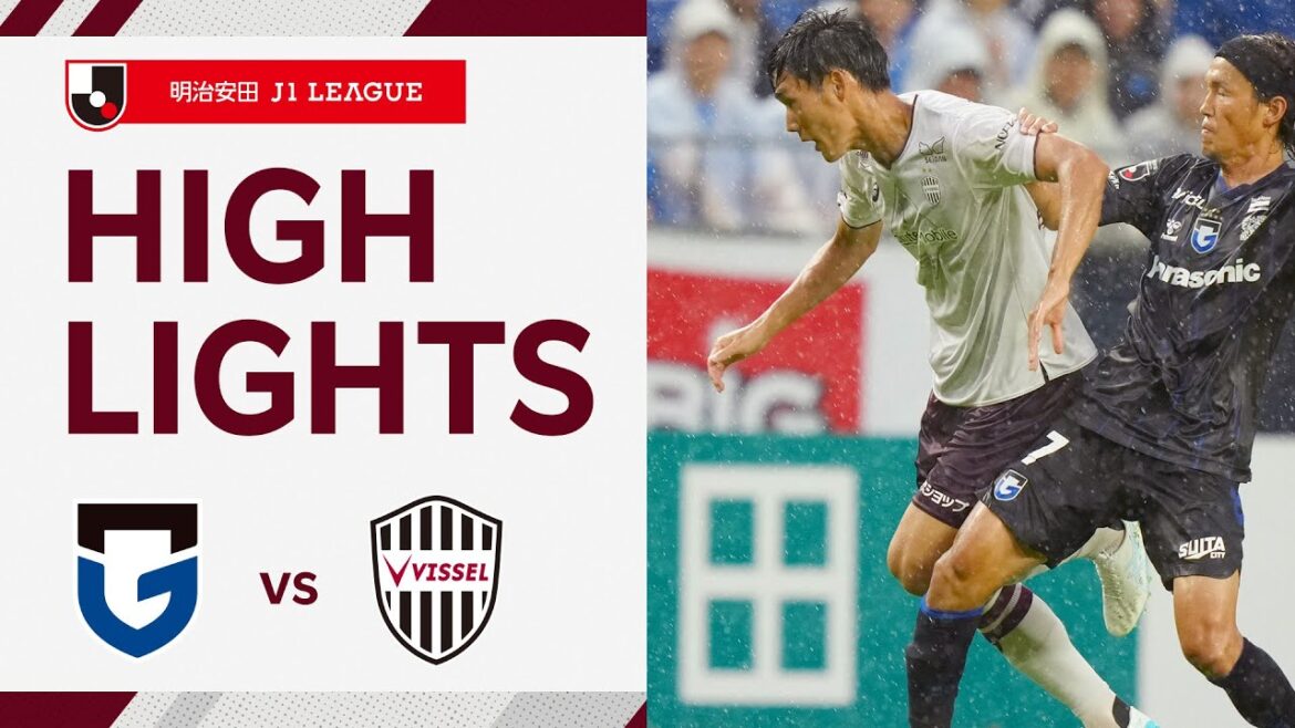 【DAZNハイライト】ガンバ大阪vs.ヴィッセル神戸|2024明治安田J1リーグ 第19節 【DAZNハイライト】ガンバ大阪vs.ヴィッセル神戸|2024明治安田J1リーグ 第19節
