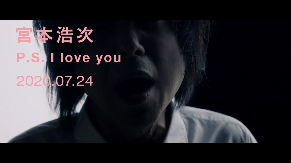 宮本浩次 - P.S. I love you 予告 宮本浩次 - P.S. I love you 予告