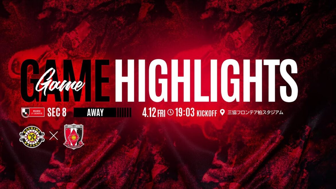 明治安田J1リーグ 第8節 柏レイソル vs 浦和レッズ 明治安田J1リーグ 第8節 柏レイソル vs 浦和レッズ