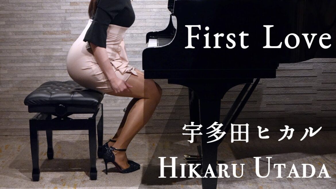 【First Love】/宇多田ヒカル/Hikaru Utada/ピアニストが弾くとこうなる
