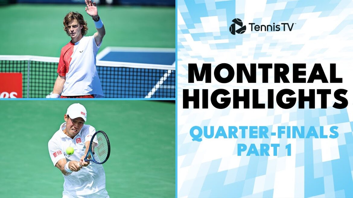 Nishikori Faces Arnaldi; Sinner & Rublev Clash | Montreal 2024 Quarter-Final Highlights (Part 1)
