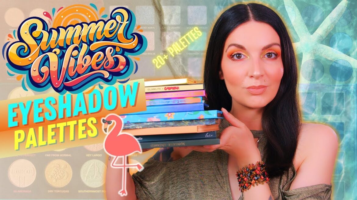 SUMMER VIBES EYESHADOW PALETTES - These are giving me LIFE !