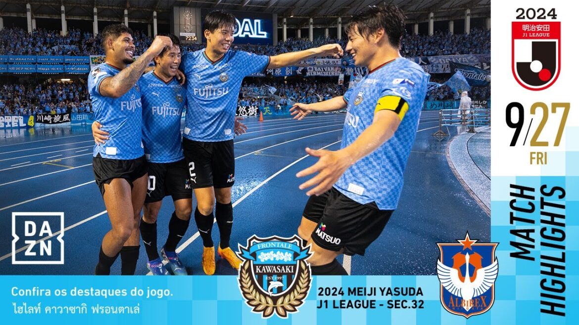 明治安田Ｊ１リーグ  川崎フロンターレvsアルビレックス新潟_20240927_Game Highlights
