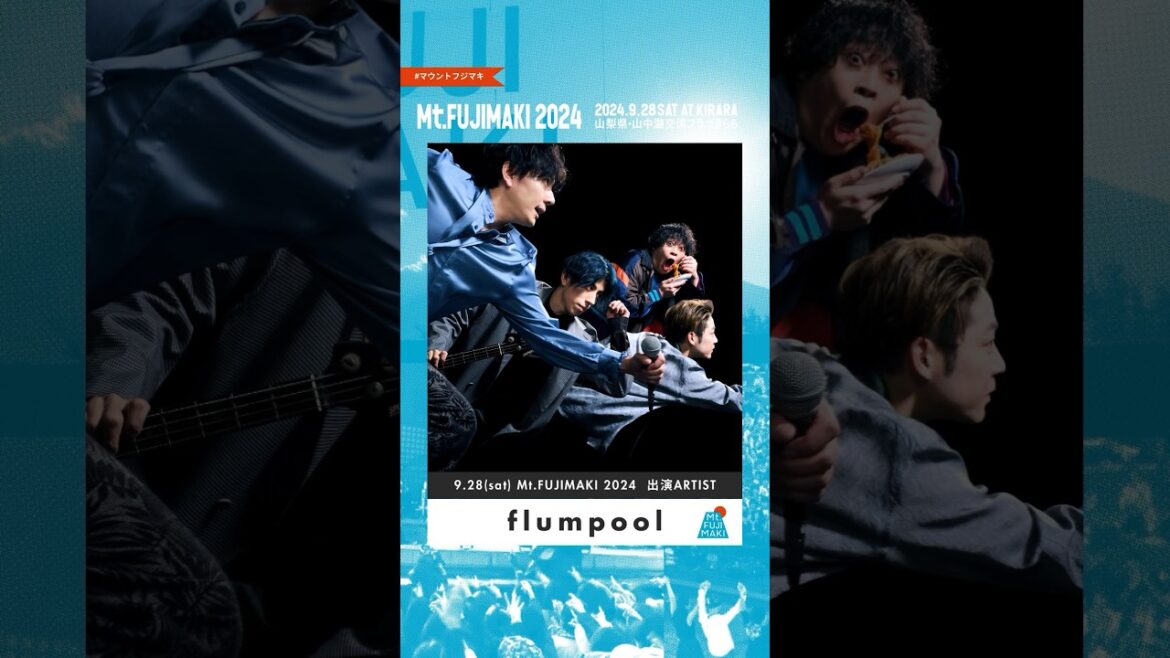 🗻Mt.FUJIMAKI 2024 出演者紹介 flumpool🗻  #Mtfujimaki #マウントフジマキ #flumpool #音楽フェス