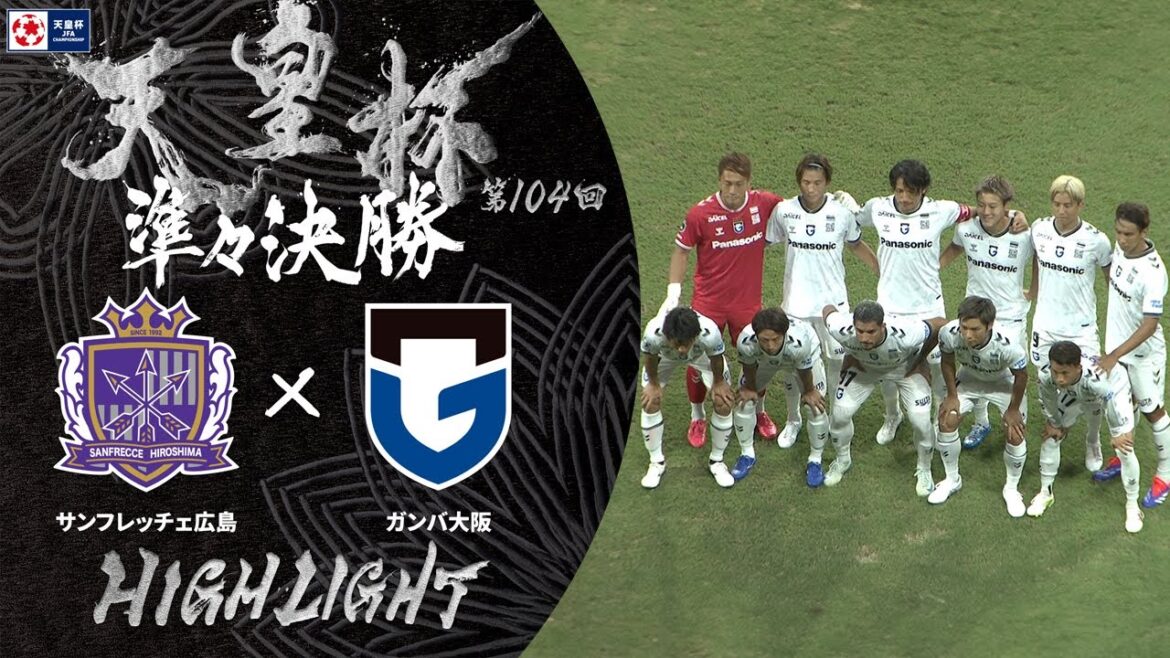 【ハイライト】第104回天皇杯 サンフレッチェ広島 vs.ガンバ大阪｜準々決勝