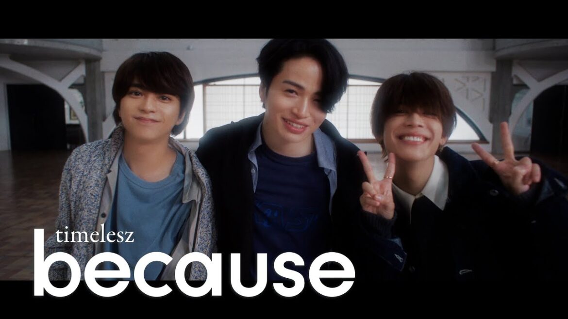 timelesz「because」(YouTube Ver.)