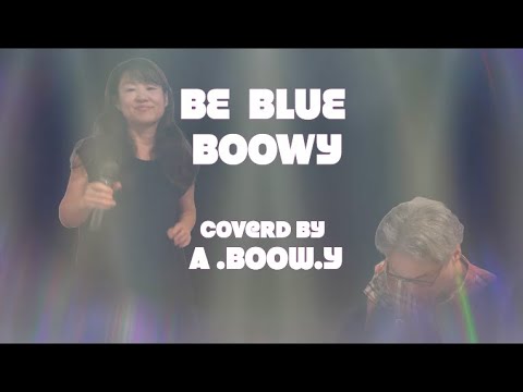 BE  BLUE BOOWY A  boow Y #Yuu corin #cover #歌ってみた #ゆうこりん BE  BLUE BOOWY A  boow Y #Yuu corin #cover #歌ってみた #ゆうこりん