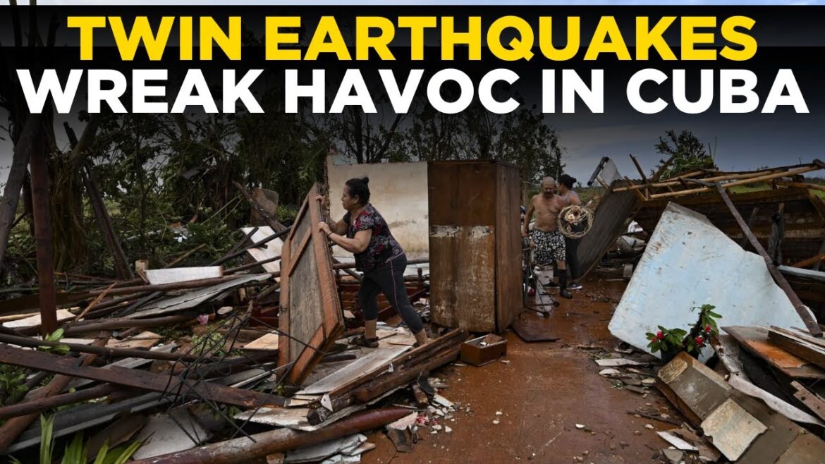 Cuba Earthquake News LIVE | Two Powerful Earthquakes Shatter Cuba | Earthquake In Cuba Today LIVE