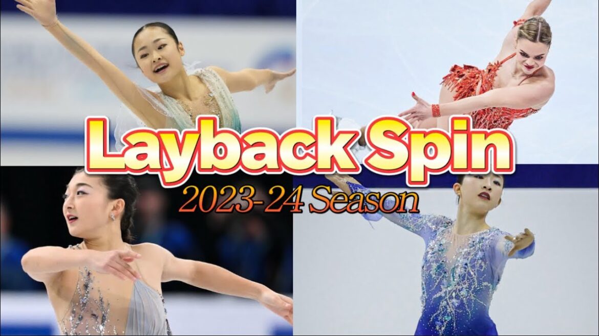 Layback Spin 2023-24 Season (2023-24 レイバックスピン集)
