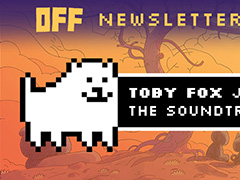 Toby Fox氏がカルト的人気を誇るRPG「OFF」移植版，戦闘テーマの作曲に参加。インタビュー記事も公開。予告編の楽曲は同氏の自信作