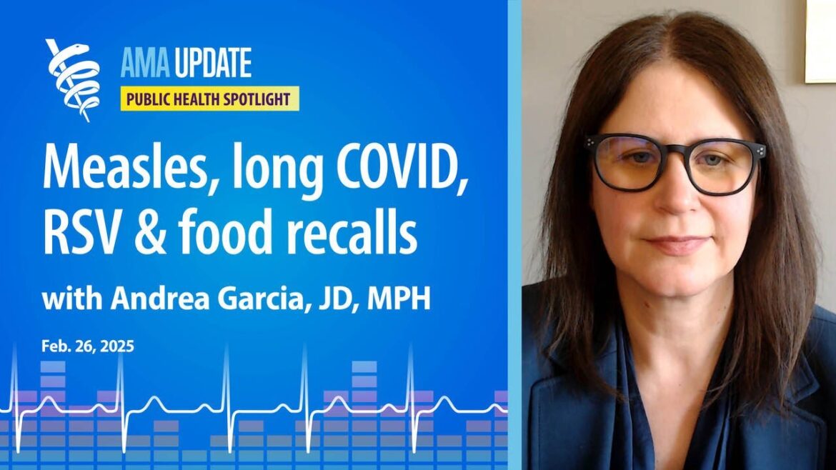 Long COVID news, measles in Texas, RSV vaccine for moms, food recalls and rural health care access
