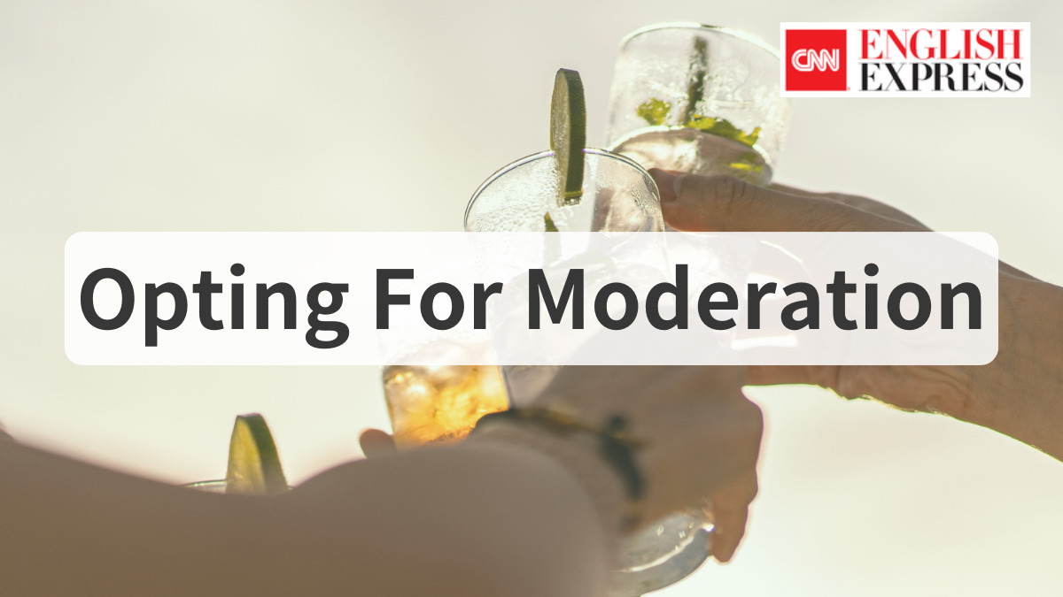 Opting For Moderation