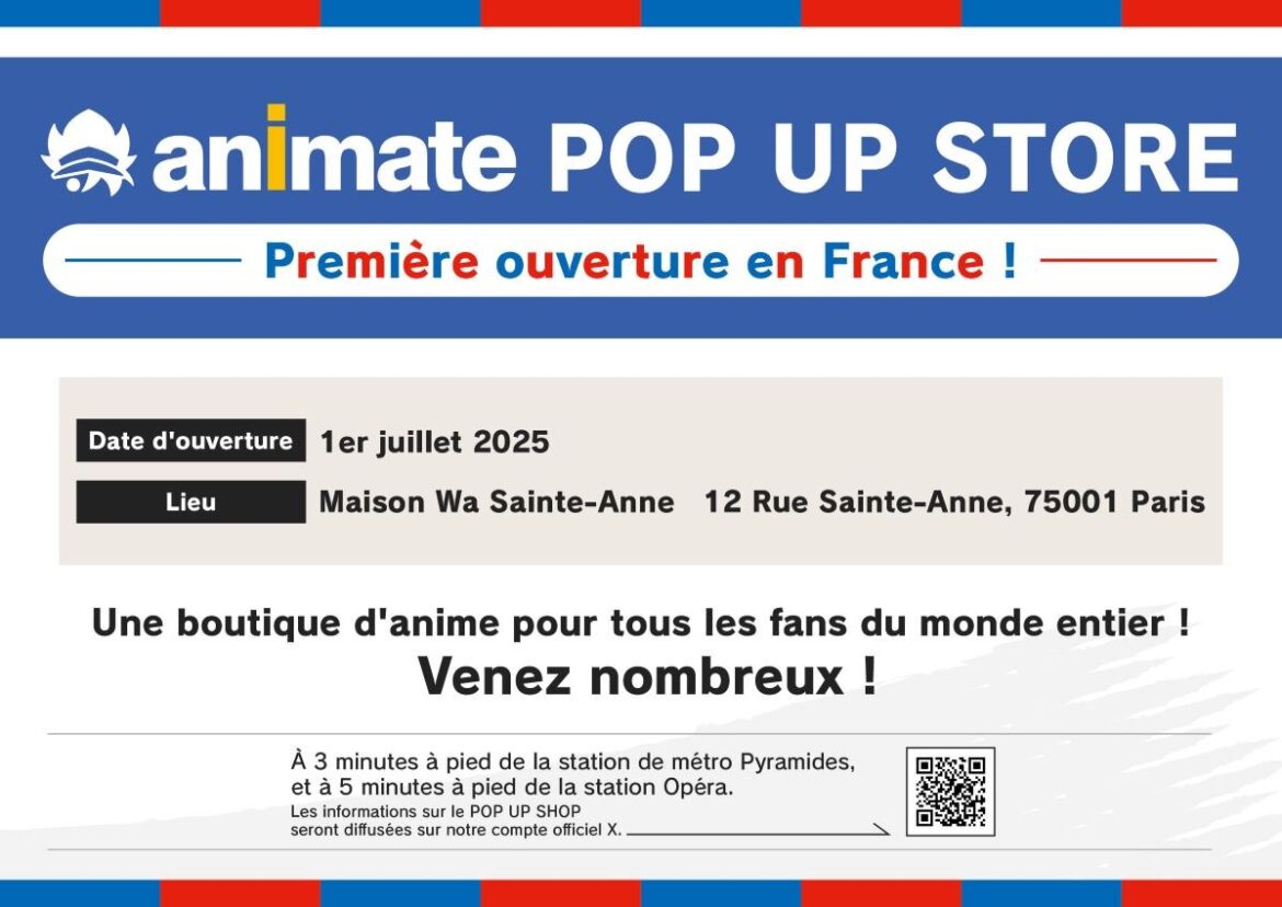 アニメイトがフランスに初出店　「アニメイトパリ ポップアップストア」を7月1日にグランドオープン | gamebiz