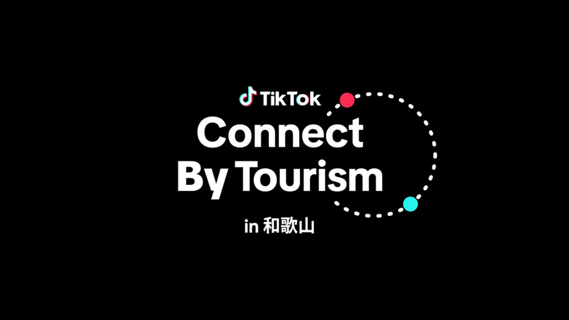 TikTok、歴史と自然が息づく和歌山の魅力を世界へ！10/8から10/13にかけて 「TikTok Connect By Tourism in 和歌山」を開催