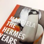現在、ベルギーのアントワープ・ファッション・ミュージアムで催されている『Margiela, The Hermès Years（エルメス時代のマルジェラ）』展。マ...